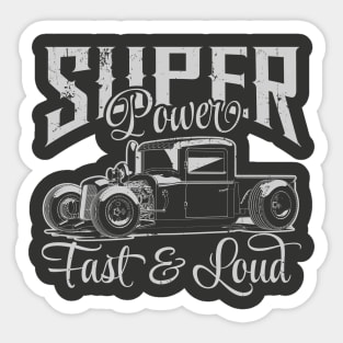 Fast & Loud Super Power Sticker